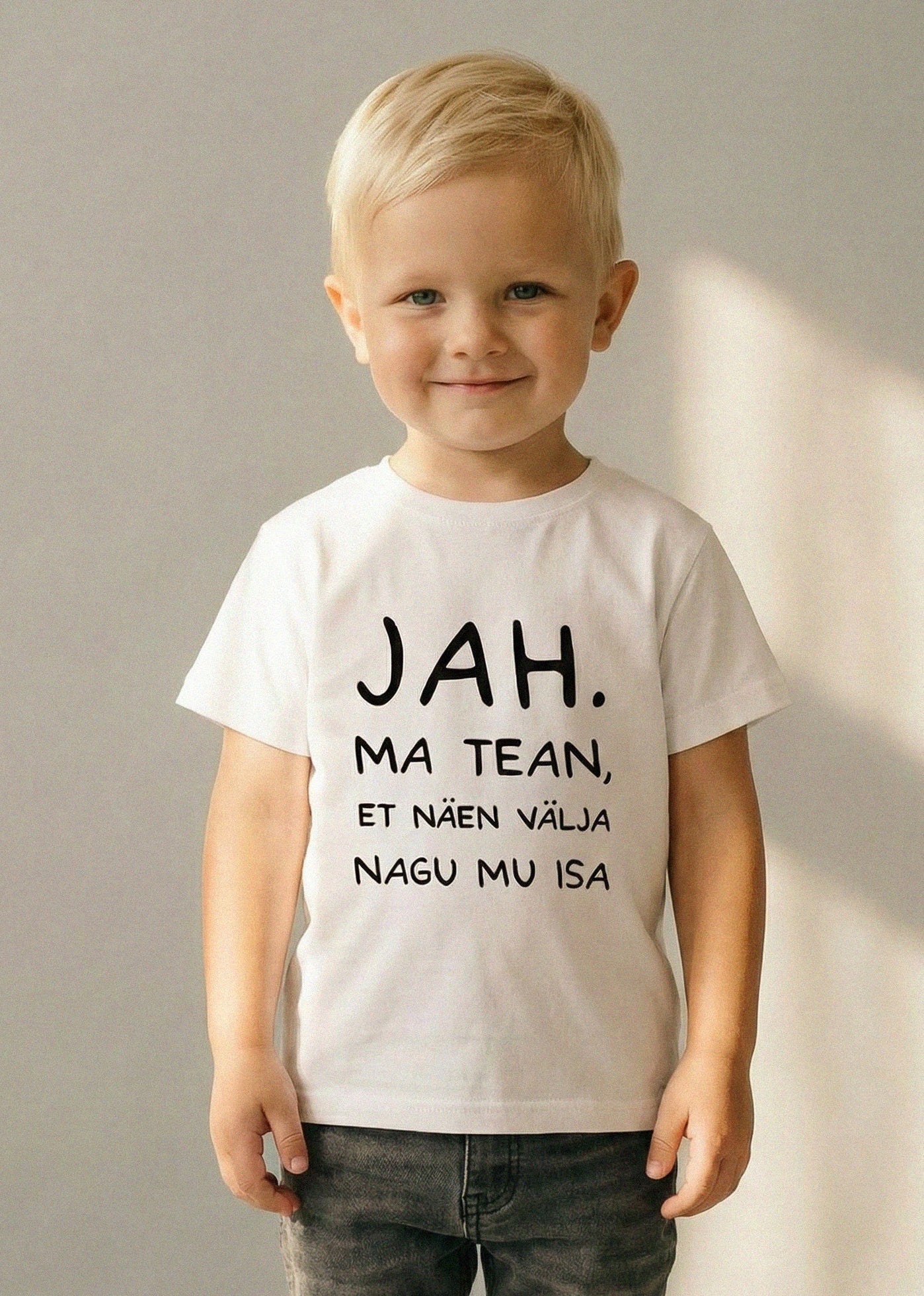 T-Shirt JAH, MA TEAN, ET NÄEN VÄLJA NAGU MU ISA